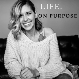 Life-On-Purpose-Podcast-2021-09-13